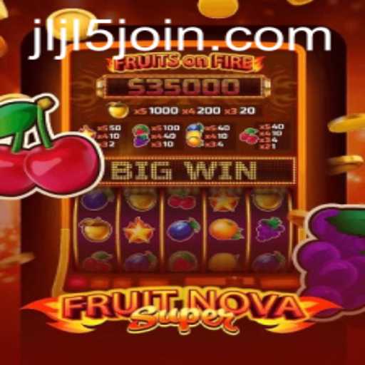 Exploring FruitNovaSuper: A Thrilling Adventure