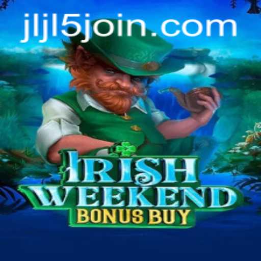 Exploring the Thrills of IrishWeekendBonusBuy and Navigating JLJL5 Login